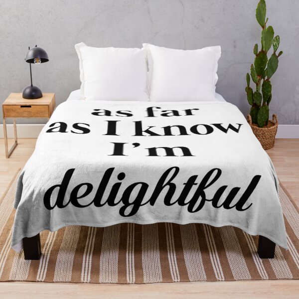 Item preview, As Far As I Know I'm Delightful designed and sold by kjanedesigns.