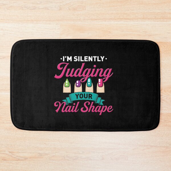Item preview, I´M Silently Judging Your Nail Design Manicure designed and sold by MooonTees.