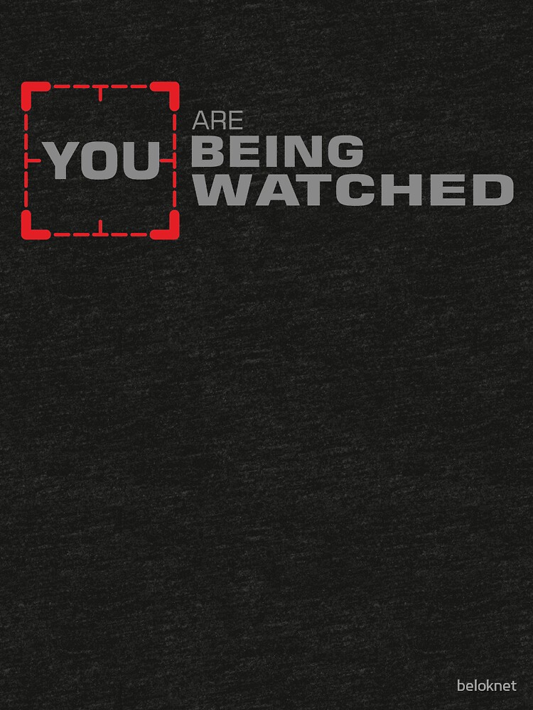 Person Of Interest You Are Being Watched T Shirt By Beloknet Person Of Interest You Are Being Watched T Shirt By Beloknet