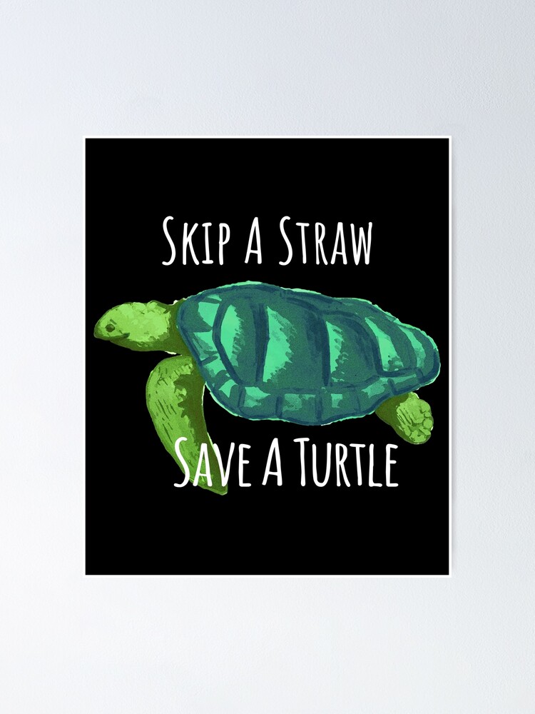 Ban Plastics Straws T-Shirt Save Sea Turtles Save Earth