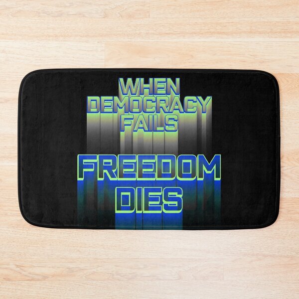 Item preview, When Democracy Fails Freedom Dies Political designed and sold by CharJens.