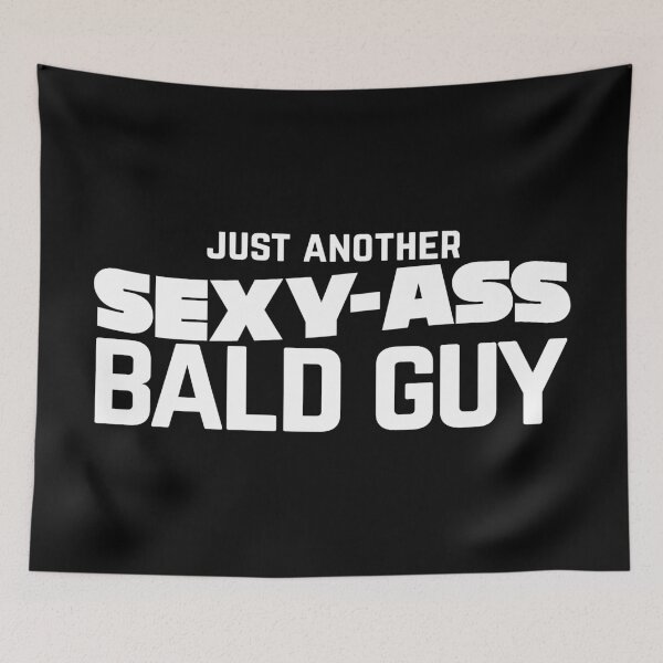 Item preview, Sexy Bald Guy Men Father's Day Gift Idea designed and sold by haselshirt.