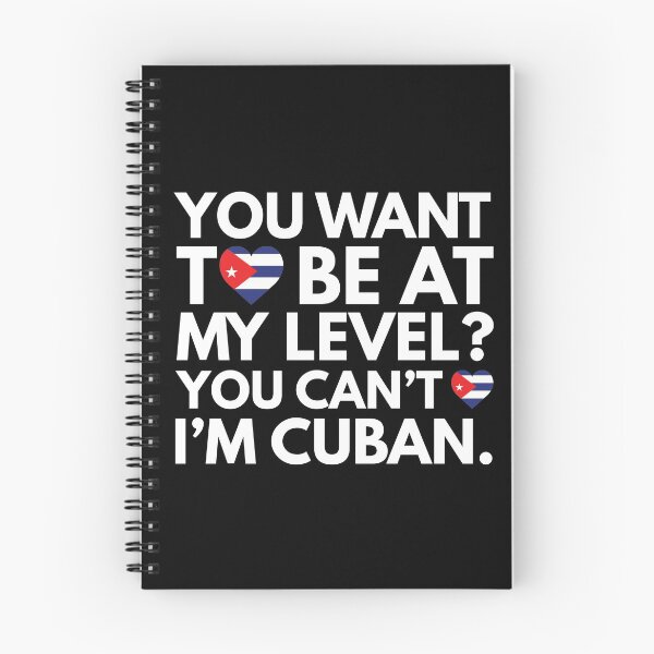 Item preview, You Want to Be at My Level? You Cant, I am Cuban. designed and sold by HelloFromAja.