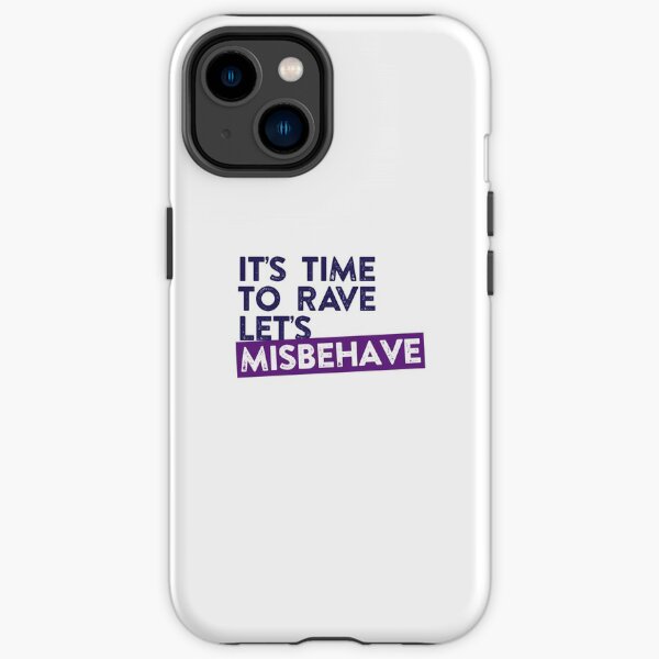 It's Time To Rave iPhone Tough Case