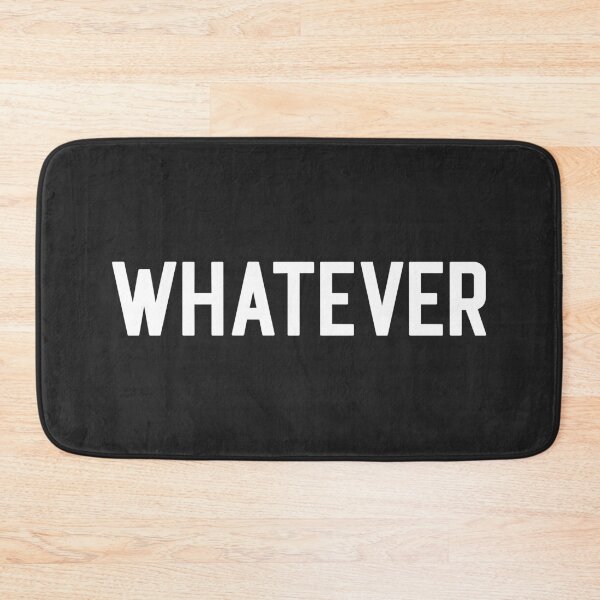Item preview, Whatever Funny Quote designed and sold by quarantine81.