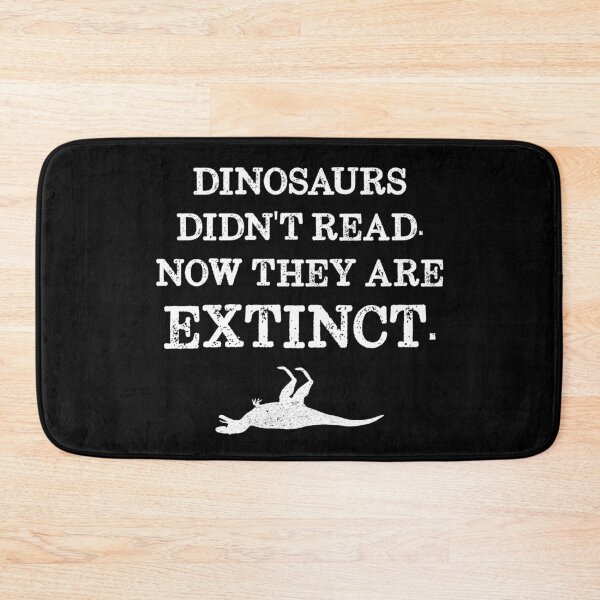 Item preview, Book Reading - Dinosaurs Didn't Read. Now They Are Extinct. designed and sold by inkedtee.