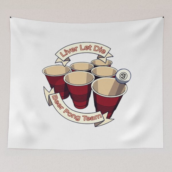 Item preview, Liver Let Die - Beer Pong Team designed and sold by crazy-s-factory.