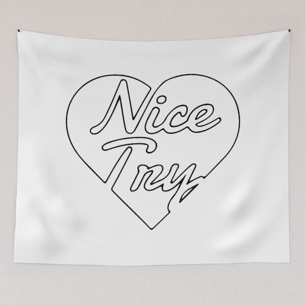 Item preview, nice try heart white designed and sold by charleydoodles.