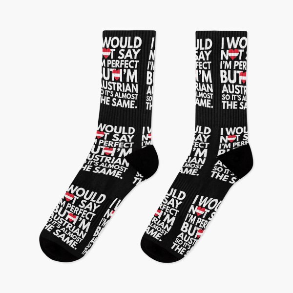 Item preview, Not Saying I am Perfect, But I am Austrian, It is almost the Same. designed and sold by elhefe.