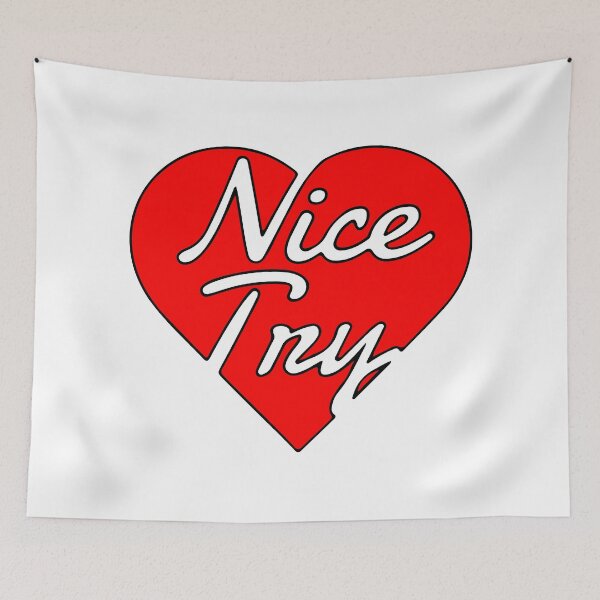 Item preview, nice try heart red designed and sold by charleydoodles.