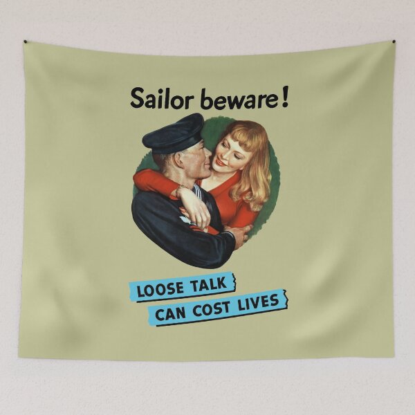 Item preview, Sailor Beware! Loose Talk Can Cost Lives designed and sold by warishellstore.