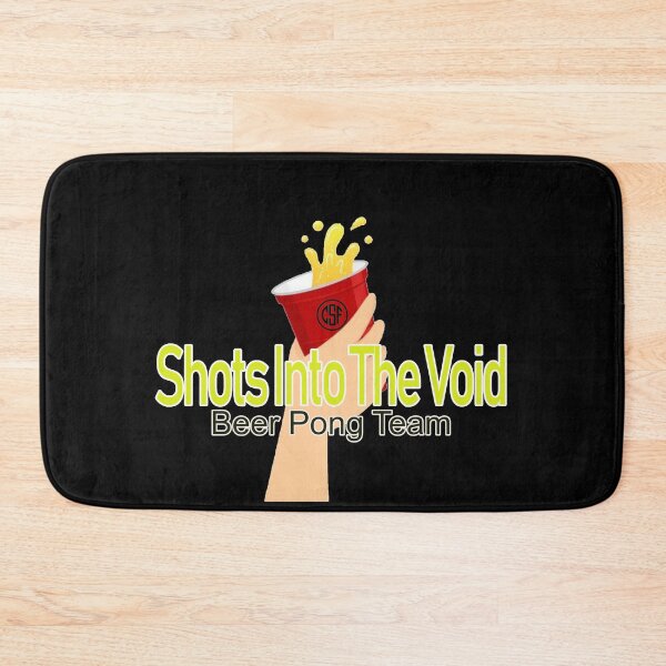 Item preview, Shots Into The Void - Beer Pong Team designed and sold by crazy-s-factory.