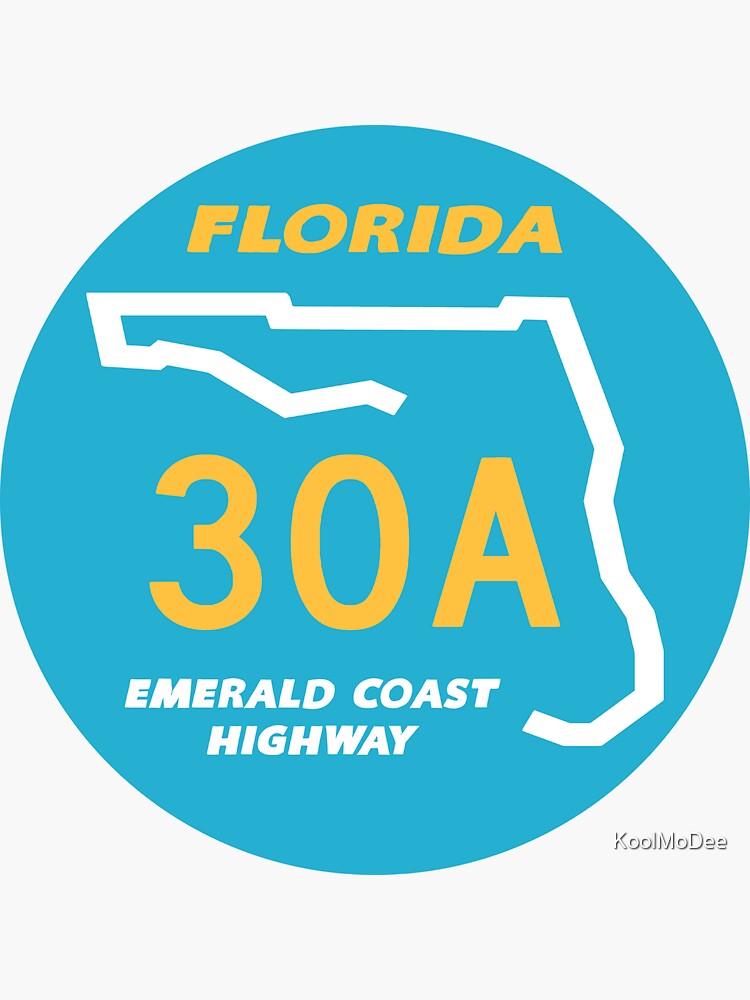 Thumbnail 3 of 3, Sticker, 30A - Florida Emerald Coast Highway designed and sold by KoolMoDee.