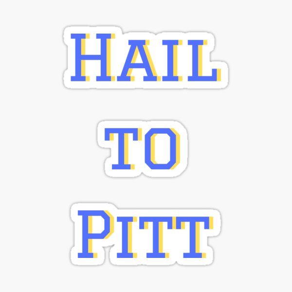 "Hail to Pitt " Sticker by ohkaylindsey Redbubble