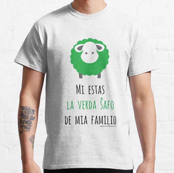 Mi estas la verda ŝafo de mia familio Classic T-Shirt