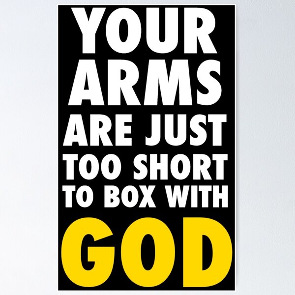 Item preview, Arms Too Short to Box With God designed and sold by KVKVKV.