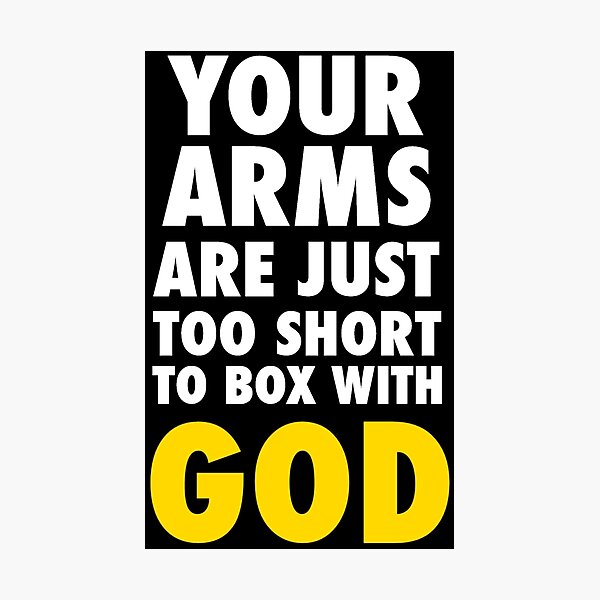 Item preview, Arms Too Short to Box With God designed and sold by KVKVKV.