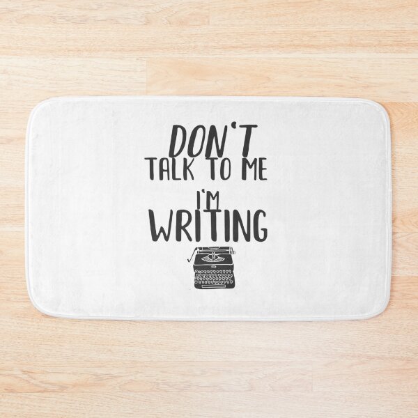 Item preview, Don't Talk to Me, I'm Writing designed and sold by TheWriteShoppe.