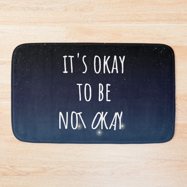 Item preview, it's okay to be not okay designed and sold by BetweenTwoPages.