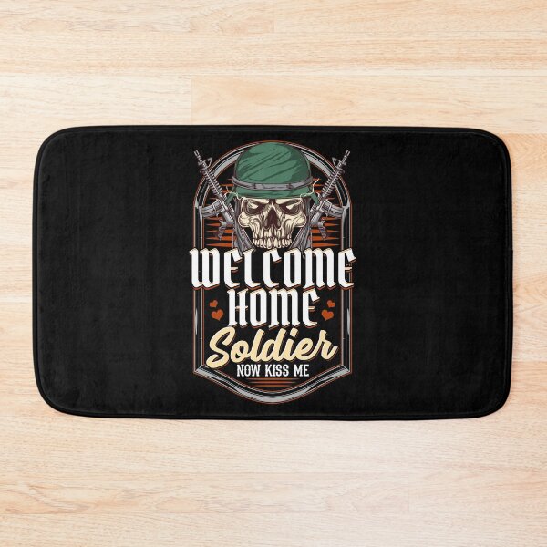 Item preview, Welcome Home Soldier Now Kiss Me! Military Return designed and sold by perfectpresents.
