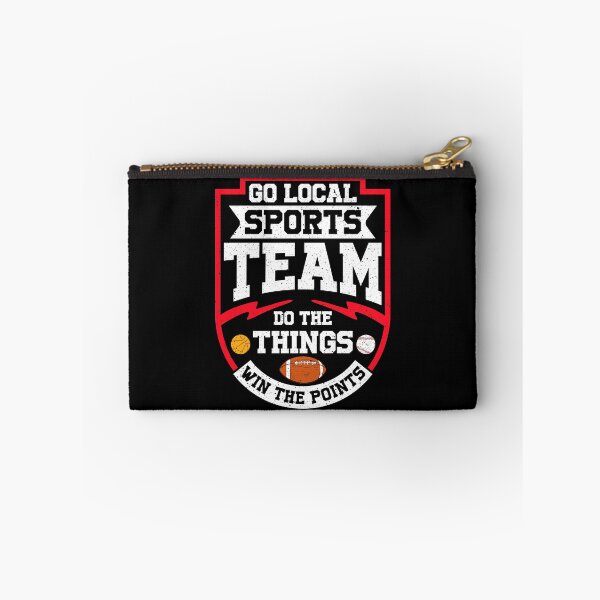 Item preview, Go Local Sports Team Do The Things Win The Points designed and sold by perfectpresents.