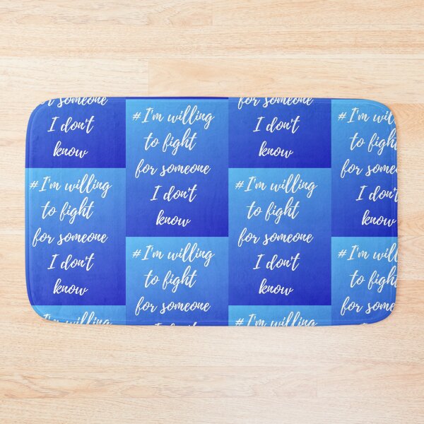 Item preview,  I'm willing to fight for someone I don't know  designed and sold by GroovyColors.