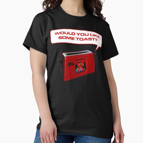 Item preview, Would You Like Some Toast? designed and sold by kryten4k.