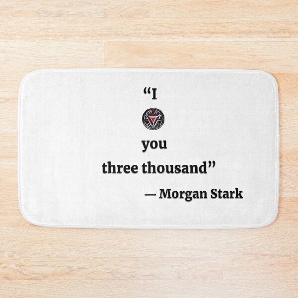 Item preview, I O(love) you three thousand - Top to bottom - Quote (Black typography version) - Morgan Stark designed and sold by TheQuoteBro.