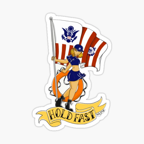 Hold Fast Coast Guard Pin-Up Sticker