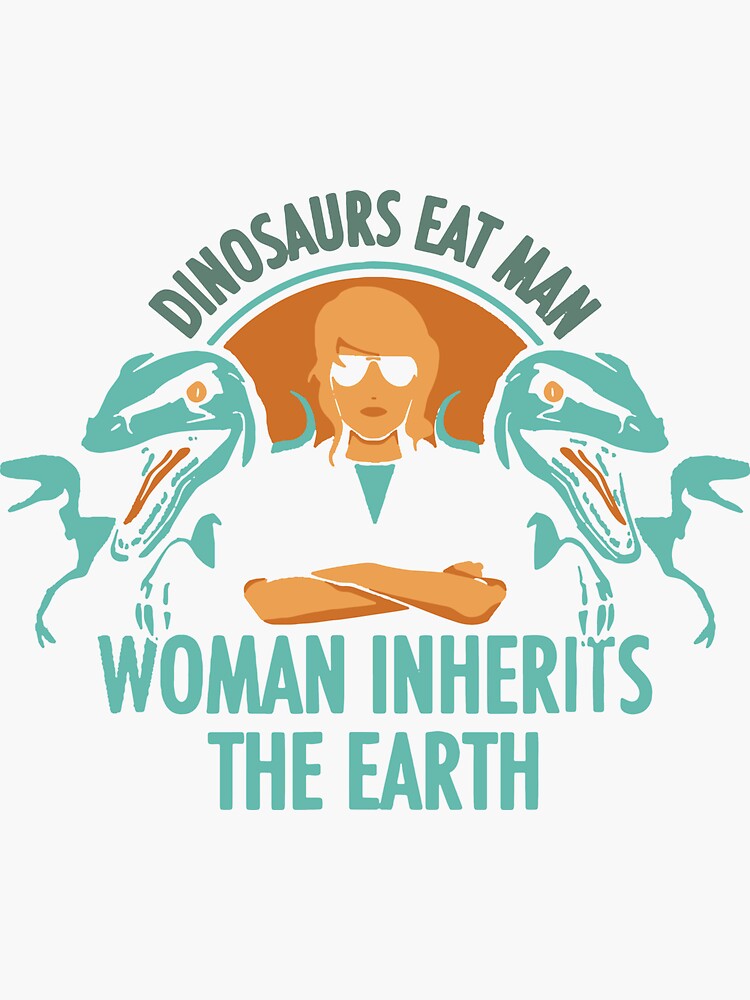 Dinosaurs Eat Man Woman Inherits The Earth Sticker By Helens1iniard Redbubble