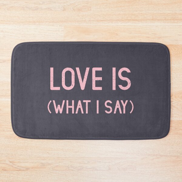 Item preview, Love Is (What I Say), pink designed and sold by perezzzoso.