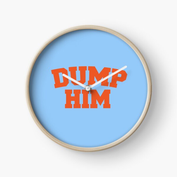 Item preview, Dump Him  designed and sold by corbrand.