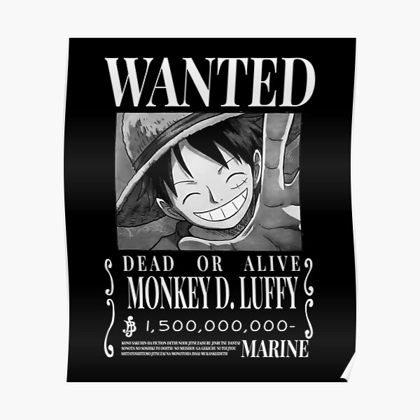 Featured image of post Luffy Bounty Poster Black And White See more one piece images on know your meme