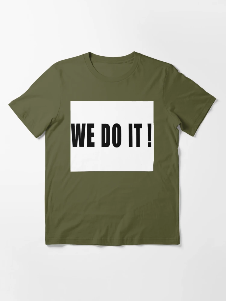 We do outlet it shirt