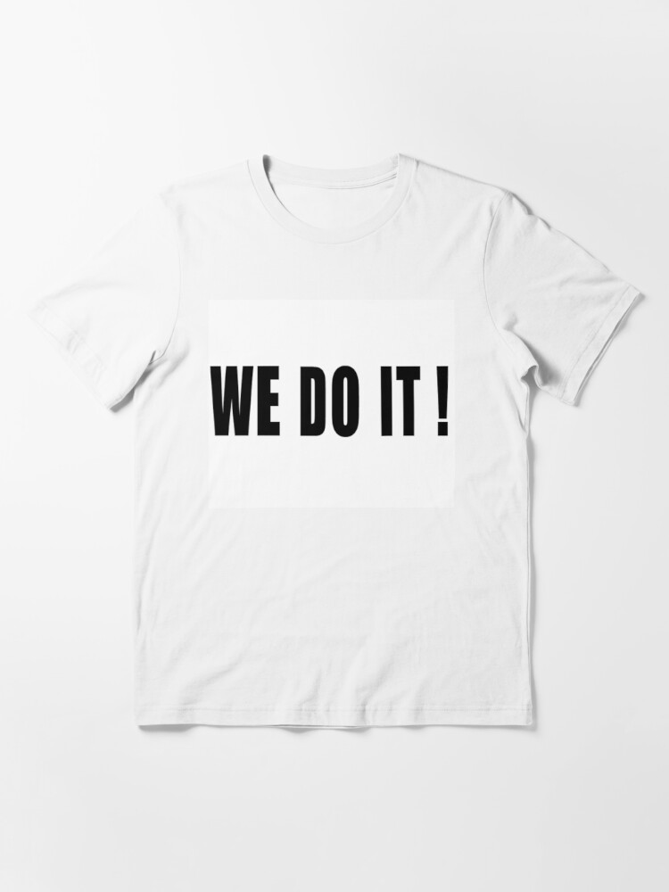 We do outlet it shirt