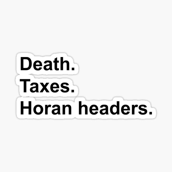 Item preview, Death. Taxes. Horan headers.  designed and sold by lexashaught.