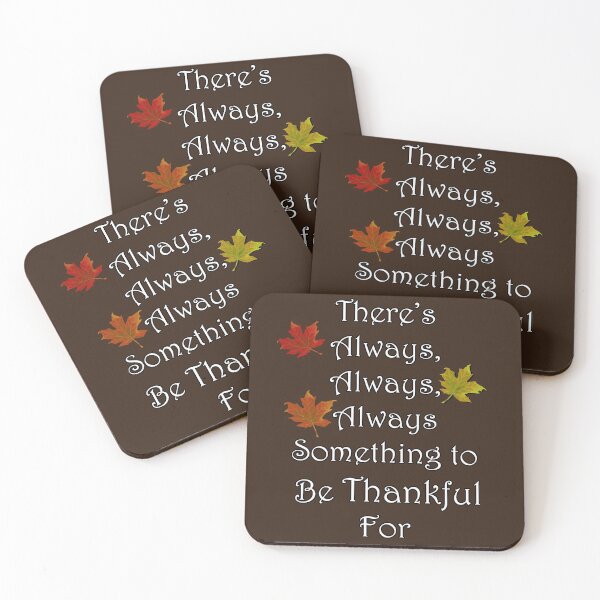 Item preview, Thanksgiving Gifts Fall There’s Always, Always, Always Something to Be Thankful For designed and sold by Cute & Sassy Custom Gifting Boutiques.