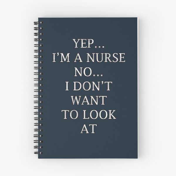 Item preview, Funny nurse quote saying, Yep…Im A Nurse No…I Dont Want To Look At It designed and sold by Cute & Sassy Custom Gifting Boutiques.
