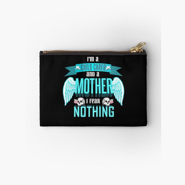 Item preview, im a child carer and a mother I fear nothing designed and sold by Kam-designs.