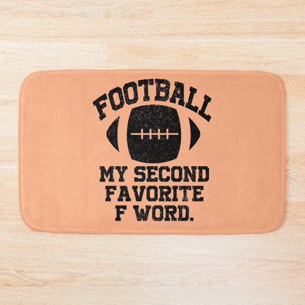 Item preview, Football Is My Favorite F Word designed and sold by HighCiti.