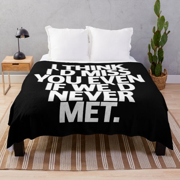 Item preview, I think I`d miss you even if we`d never met designed and sold by Urosek.