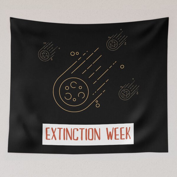 Item preview, Extinction Week designed and sold by Legit Hooligan.