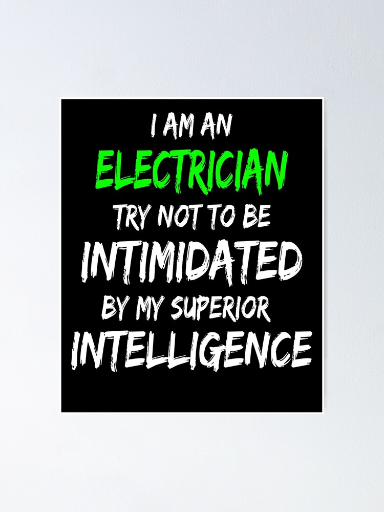 Poster Citation Drole De Sarcastisme D Electricien Dons Syndicaux Ou Non Syndicaux Par Funnyg480 Redbubble