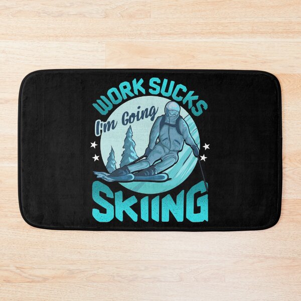 Item preview, Funny Work Sucks, I'm Going Skiing designed and sold by perfectpresents.