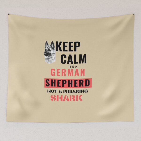 Item preview,  T- Shirt Funny  Novelty Keep Calm It's A German Shepherd Not A Freaking Shark designed and sold by Sandydesign.