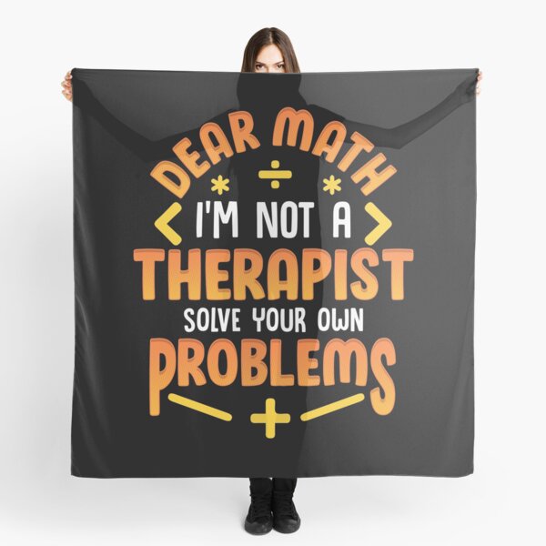 Item preview, Dear Math Not a Therapist Solve Your Own Problems designed and sold by perfectpresents.