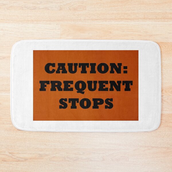 Item preview, Caution: Frequent Stops designed and sold by Kenshots.