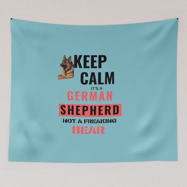 Item preview,  T- Shirt Fun Keep Calm It's A German Shepherd Not A Freaking Bear designed and sold by Sandydesign.