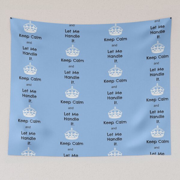 Item preview, Keep calm and let me handle it.  designed and sold by silviasunflower.
