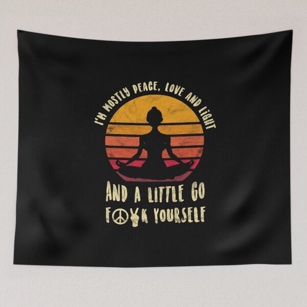 Item preview, Yoga I'm Mostly Peace Love And Light - Zen Buddhism design designed and sold by A-Fashion.
